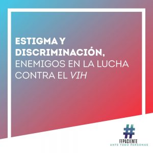 Lee más sobre el artículo Estigma y discriminación, enemigos en la lucha contra el VIH.