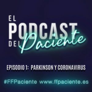 Episodio 1. Parkinson y coronavirus
